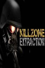 Watch Killzone Extraction Sockshare