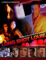 Watch Long Shot Louie Sockshare