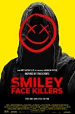 Watch Smiley Face Killers Sockshare