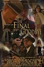 Watch The Final Goodbye Sockshare