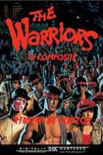 Watch The Warriors: TV Composite (FanEdit Sockshare