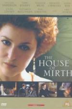 Watch The House of Mirth Sockshare