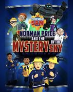 Watch Fireman Sam: Norman Price and the Mystery in the Sky Sockshare