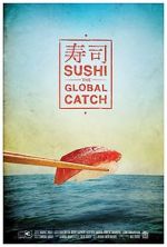 Watch Sushi: The Global Catch Sockshare