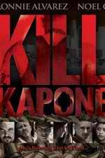 Watch Kill Kapone Sockshare