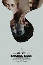 Watch The Killing of a Sacred Deer Sockshare