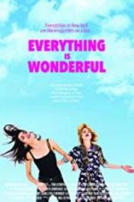 Watch Everything Is Wonderful Sockshare