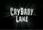 Watch CryBaby Lane Sockshare