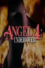 Watch Angel 4: Undercover Sockshare