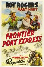 Watch Frontier Pony Express Sockshare