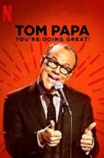 Watch Tom Papa: You\'re Doing Great! Sockshare