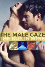 Watch The Male Gaze: The Boy Is Mine Sockshare