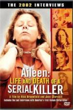 Watch Aileen Life and Death of a Serial Killer Sockshare