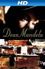 Watch Dear Mandela Sockshare