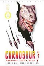 Watch Carnosaur 3: Primal Species Sockshare