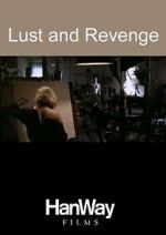 Watch Lust and Revenge Sockshare