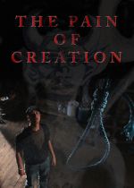 Watch The Pain of Creation (Short 2011) Sockshare