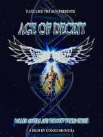 Watch Age of Deceit: Fallen Angels and the New World Order Sockshare