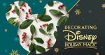 Watch Decorating Disney: Holiday Magic Sockshare