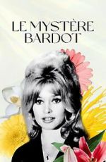 Watch Le mystre Bardot Sockshare