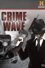 Watch Crime Wave 18 Months of Mayhem Sockshare