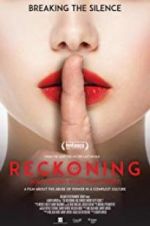 Watch The Reckoning: Hollywood\'s Worst Kept Secret Sockshare