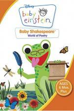 Watch Baby Einstein: Baby Shakespeare World of Poetry Sockshare