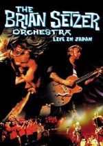 Watch The Brian Setzer Orchestra: Live in Japan Sockshare