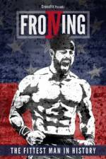 Watch Froning: The Fittest Man in History Sockshare