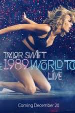 Watch Taylor Swift: The 1989 World Tour Live Sockshare