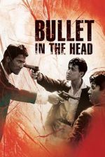 Watch Bullet in the Head Sockshare