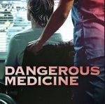 Watch Dangerous Medicine Sockshare