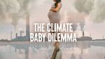 Watch The Climate Baby Dilemma Sockshare