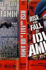 Watch Rise and Fall of Idi Amin Sockshare