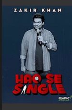 Watch Zakir Khan: Haq Se Single Sockshare