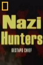 Watch National Geographic Nazi Hunters Gestapo Chief Sockshare