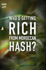 Watch Who\'s Getting Rich from Moroccan Hash? Sockshare