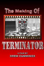 Watch The Making of \'Terminator\' Sockshare