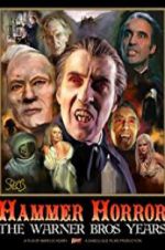 Watch Hammer Horror: The Warner Bros. Years Sockshare