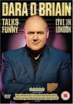 Watch Dara O Briain Talks Funny: Live in London Sockshare