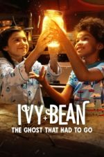 Watch Ivy + Bean: The Ghost That Had to Go Sockshare