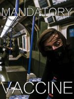 Watch Mandatory Vaccine (Short 2020) Sockshare
