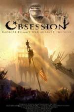 Watch Obsession: Radical Islam's War Against the West Sockshare