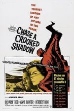 Watch Chase a Crooked Shadow Sockshare