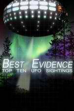 Watch Best Evidence: Top 10 UFO Sightings Sockshare