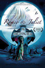 Watch Romeo & Juliet vs. The Living Dead Sockshare