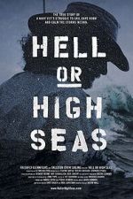 Watch Hell or High Seas Sockshare
