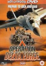 Watch Operation Delta Force Sockshare