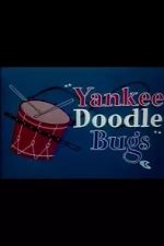 Watch Yankee Doodle Bugs (Short 1954) Sockshare