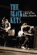 Watch The Black Keys Live at the Crystal Ballroom Sockshare
